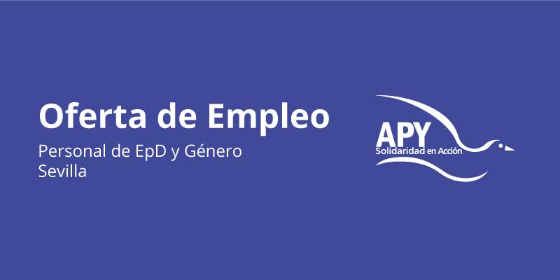 La Fundación APY Solidaridad en Acción busca personal técnico de Educación para el Desarrollo en el marco del Proyecto Narrativas, ubicado en la provincia de Sevilla, concretamente en las localidades de Santiponce y Camas y el barrio de Polígono Sur.