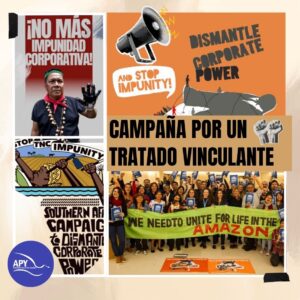 Campaña en pro de desmantelar el poder corporativo mediante un tratado vinculante que priorice la protección de derechos humanos