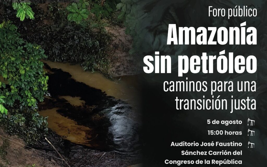 Foro Amazonía sin petróleo Peru Agosto 2025