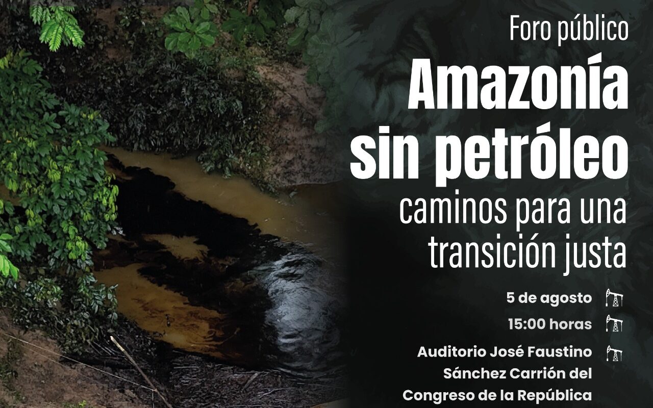 Foro Amazonía sin petróleo Peru Agosto 2025