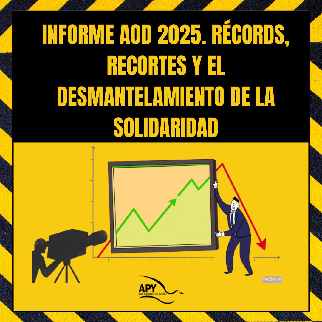 Informe AOD 2025. Récords, Recortes y el Desmantelamiento de la Solidaridad