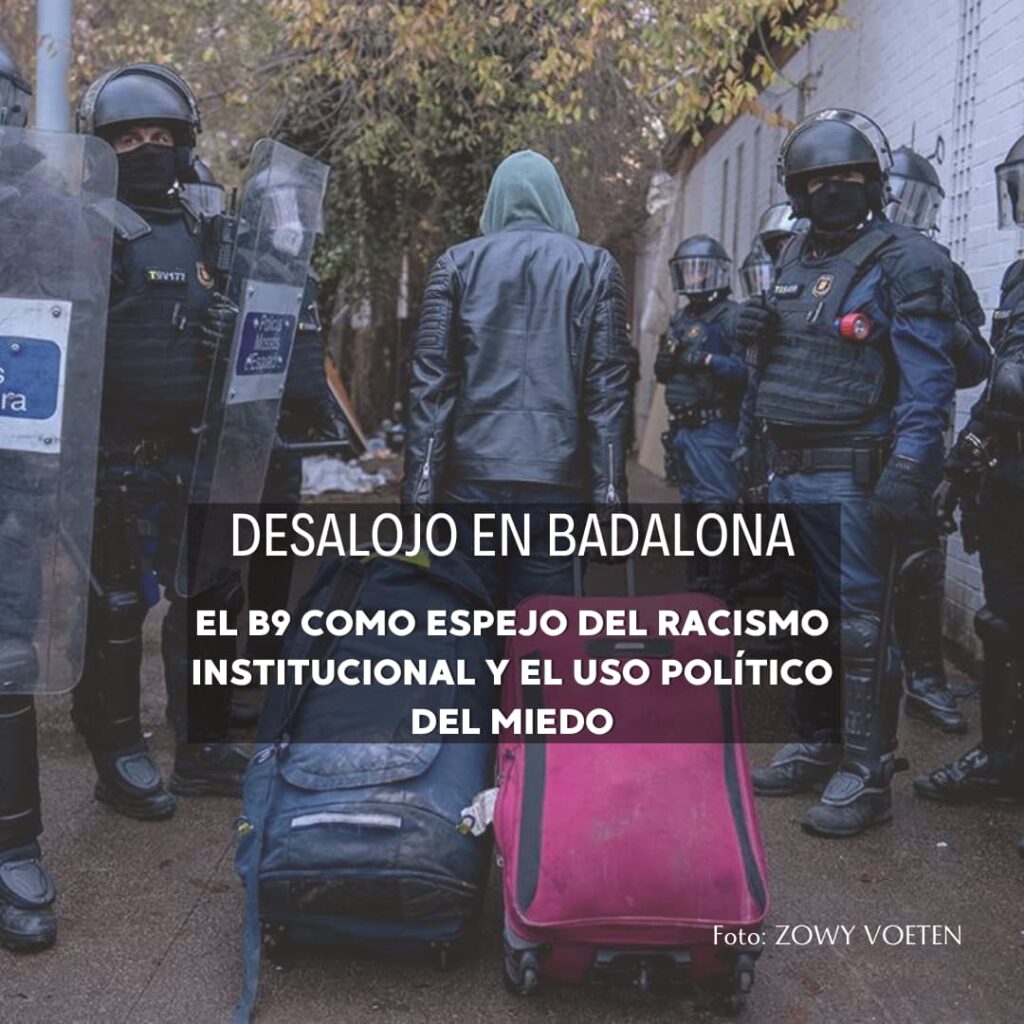 Desalojo en Badalona. El B9 como espejo del racismo institucional y el uso político del miedo